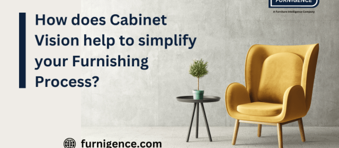 How-does-cabinet-vision-help-to-simplify-your-furnishing-process-Furnigence